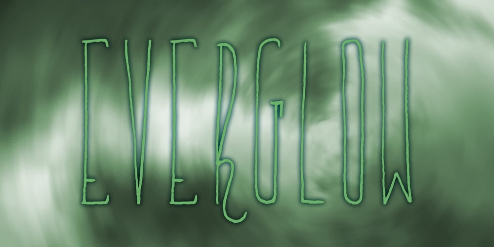 Everglow font