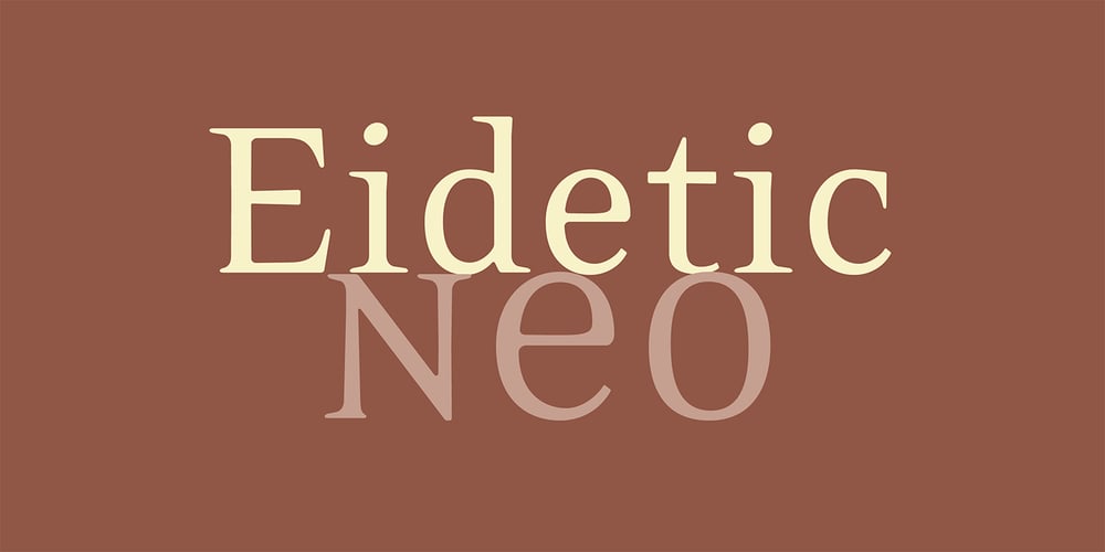Eidetic Neo font