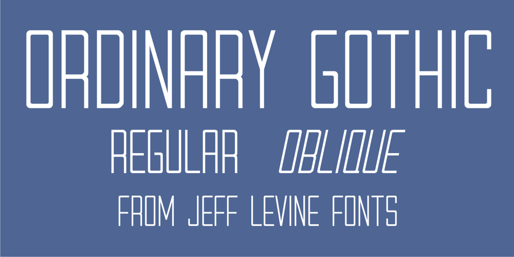 Ordinary Gothic JNL font