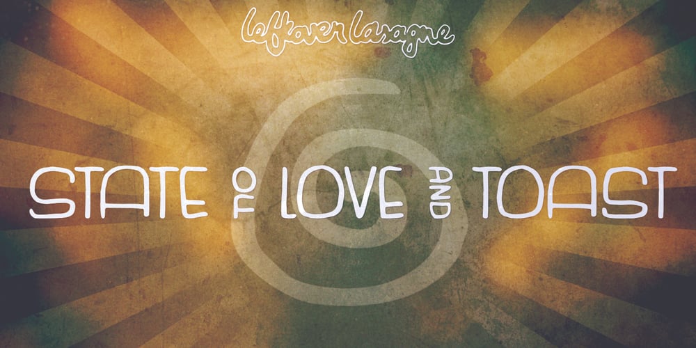 State of Love and Toast LL font