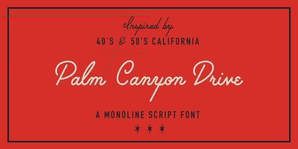 Palm Canyon Drive font