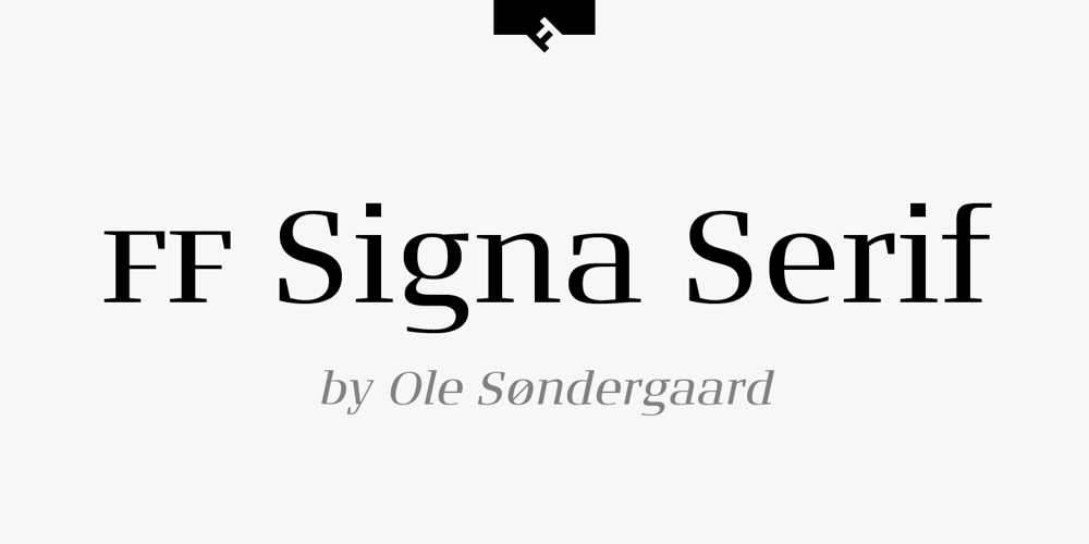 FF Signa Serif font