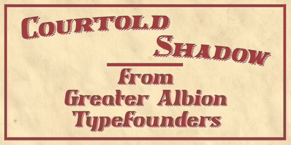 Courtold Shadow font