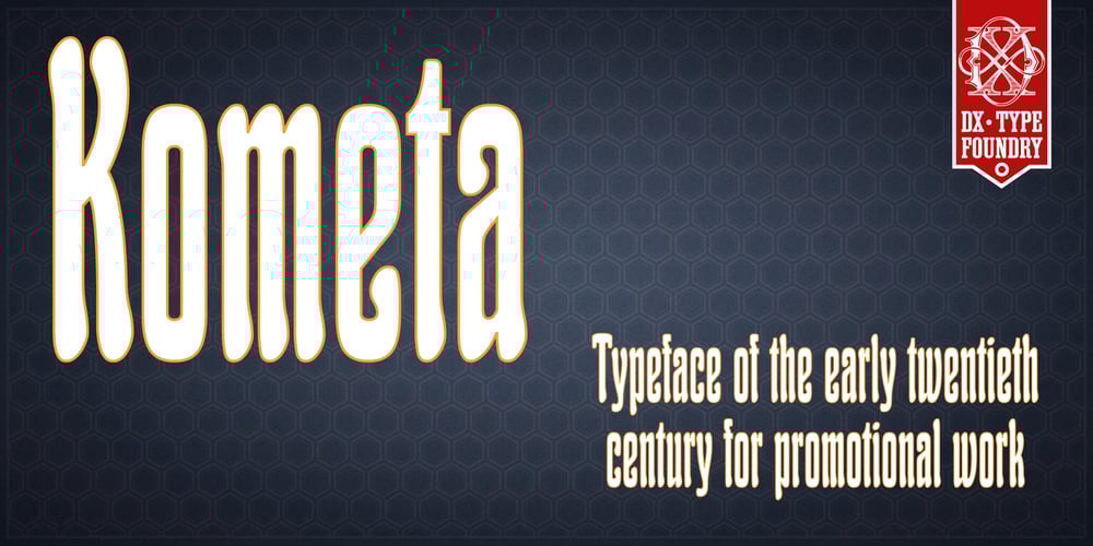DXKometa font