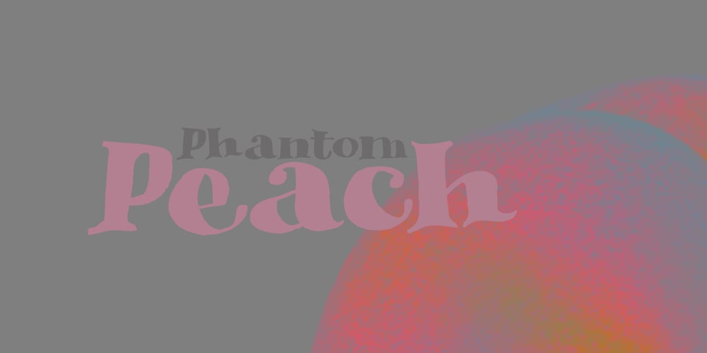 Phantom Peach font