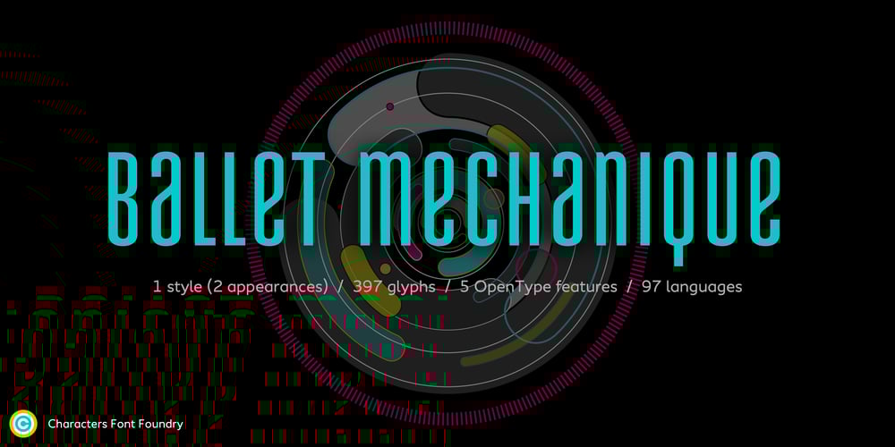 Ballet Mechanique font