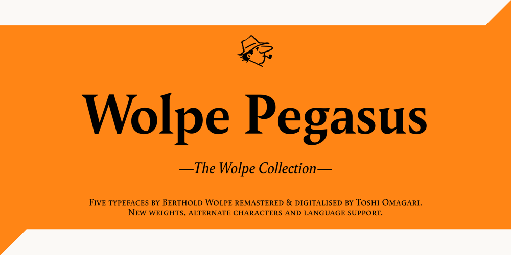 Wolpe Pegasus font