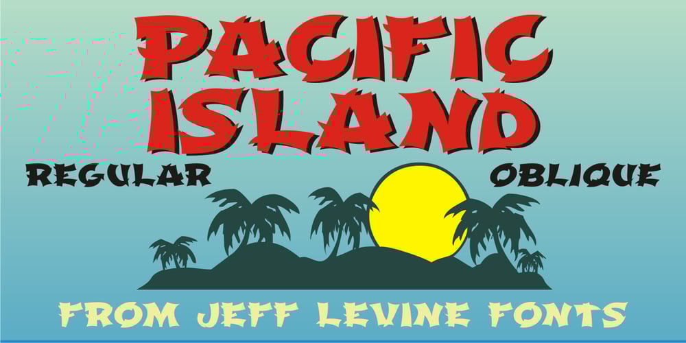 Pacific Island JNL font