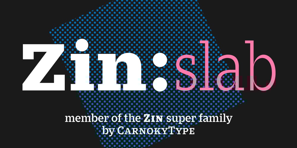 Zin Slab font