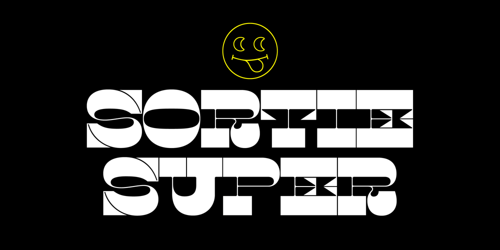 Sortie Super font