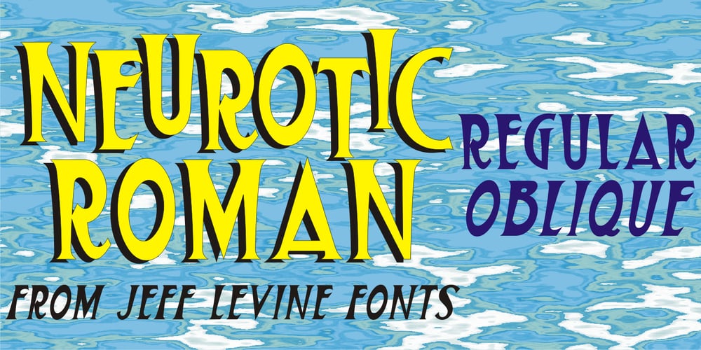 Neurotic Roman JNL font