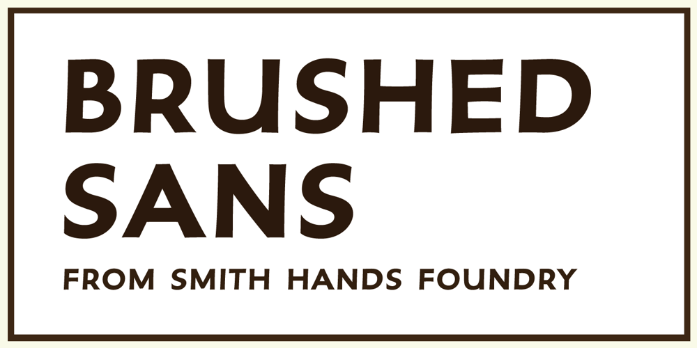 Brushed Sans font