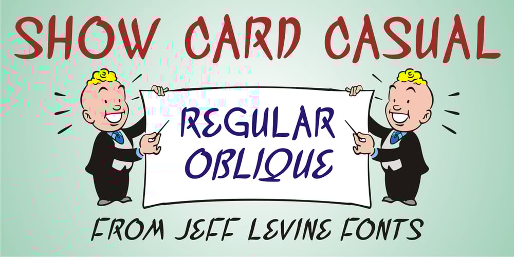 Show Card Casual JNL font