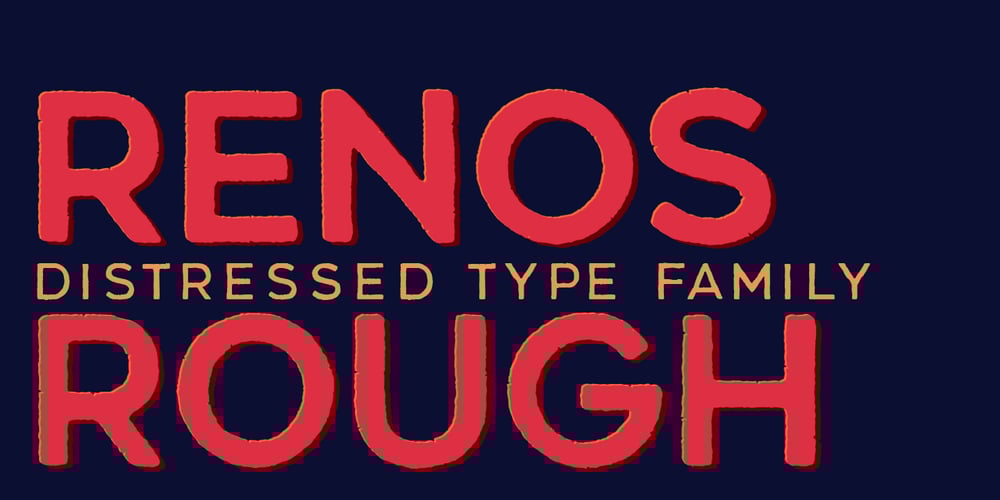 Renos Rough font