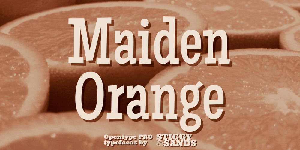 Maiden Orange Pro font