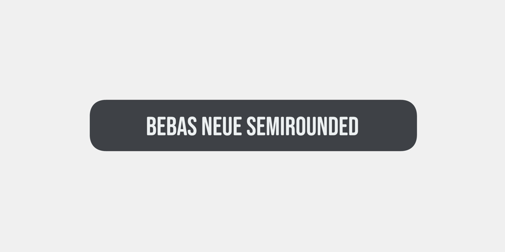 Bebas Neue Semi Rounded font