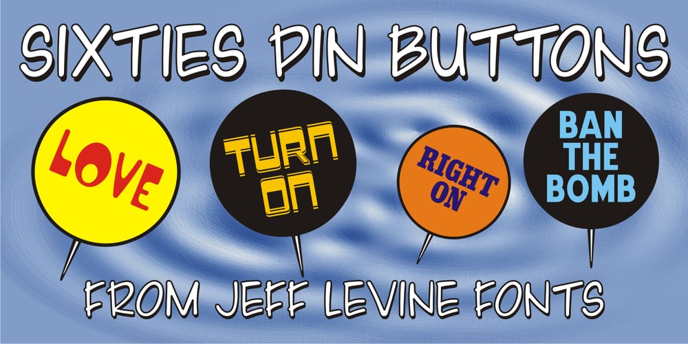 Sixties Pin Buttons JNL font