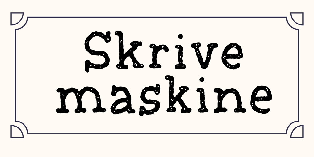 Skrivemaskine font