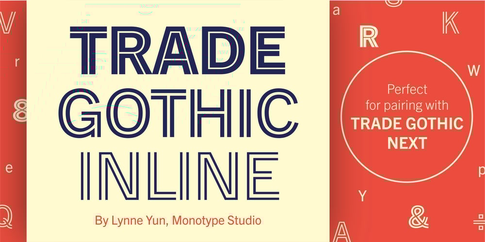 Trade Gothic Inline font