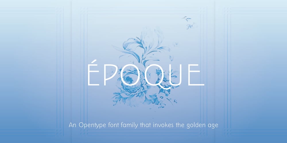 Epoque font