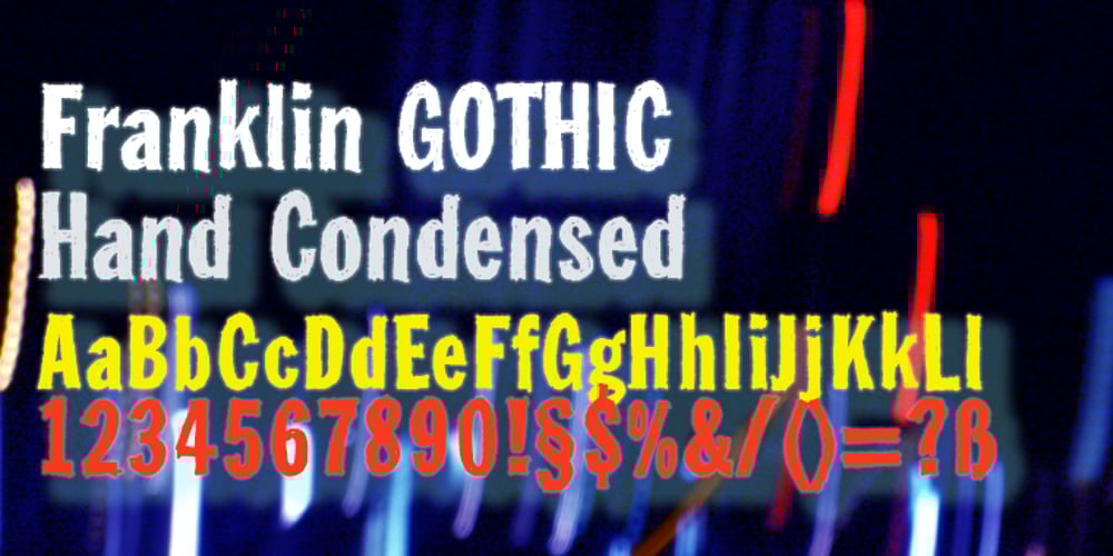 FranklinGothicHandCond font