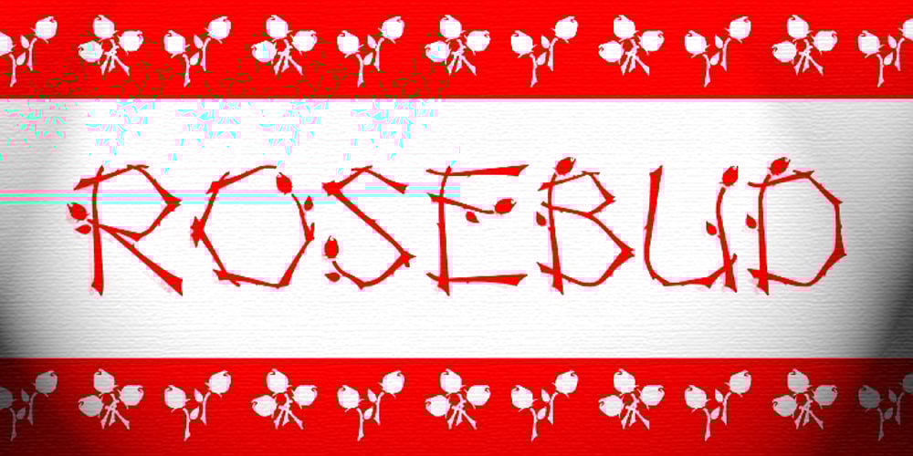 Rosebud font