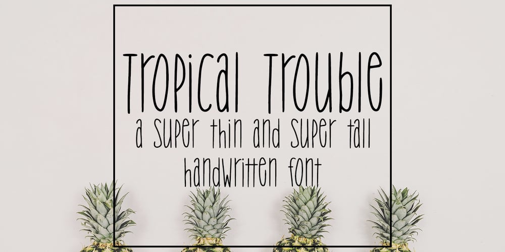 Tropical Trouble font