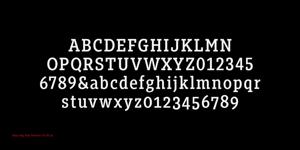 Tabac Big Slab font