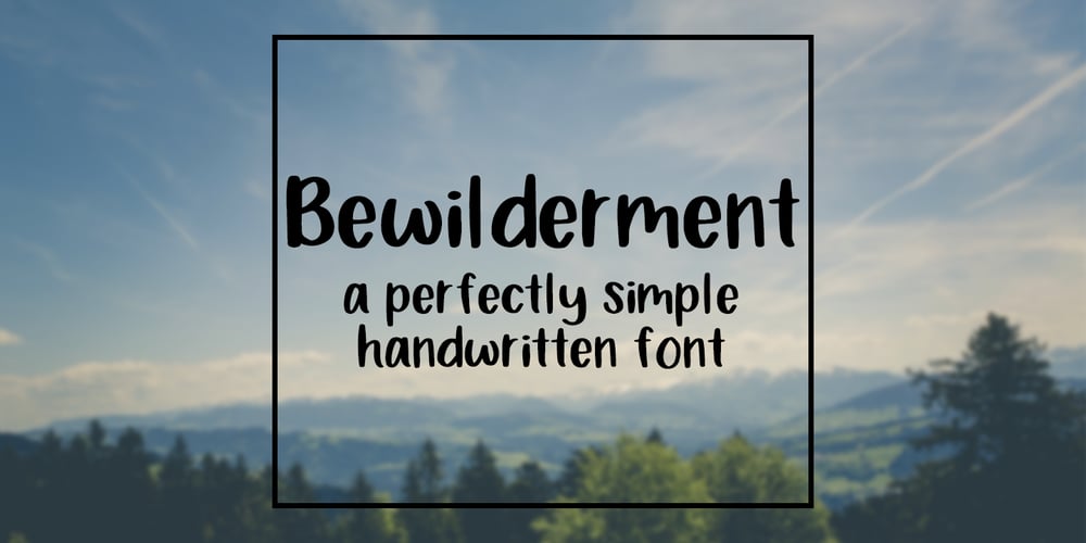 Bewilderment font