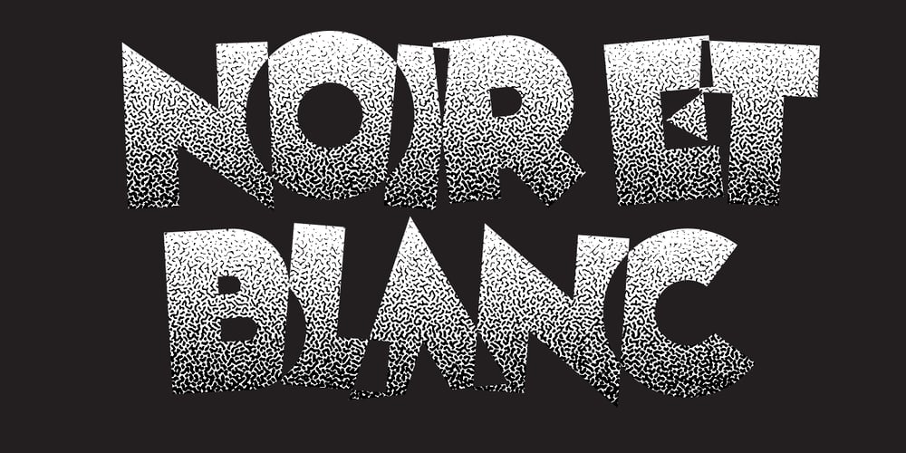 Noir et Blanc font
