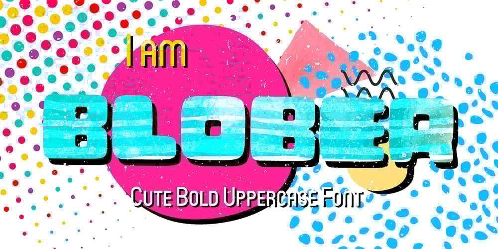 Blober font