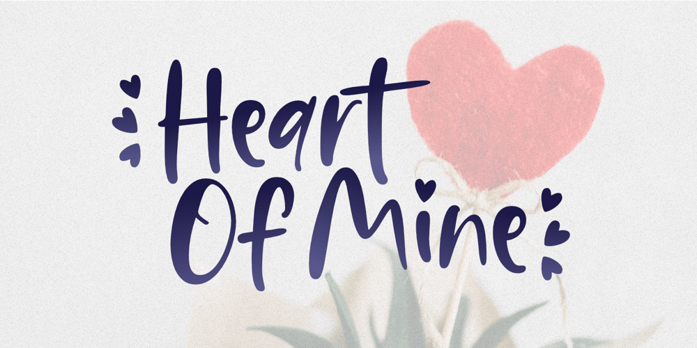 Heart Of Mine font