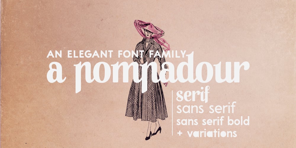 A Pompadour font