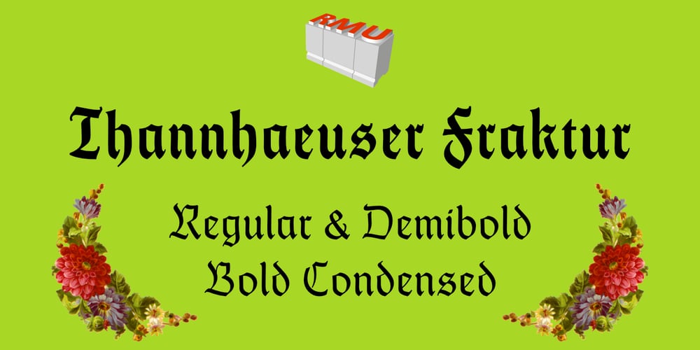 Thannhaeuser Fraktur font