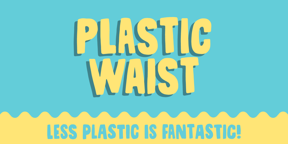Plastic Waist font