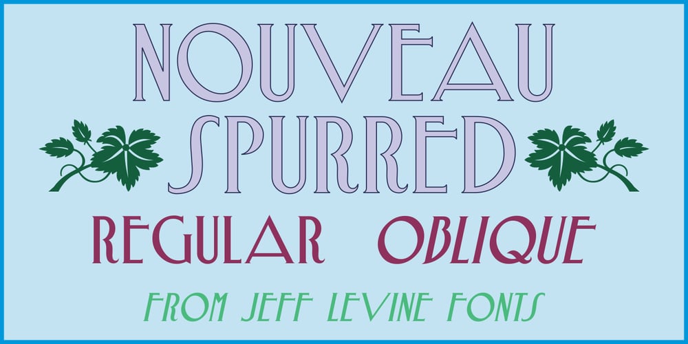 Nouveau Spurred JNL font