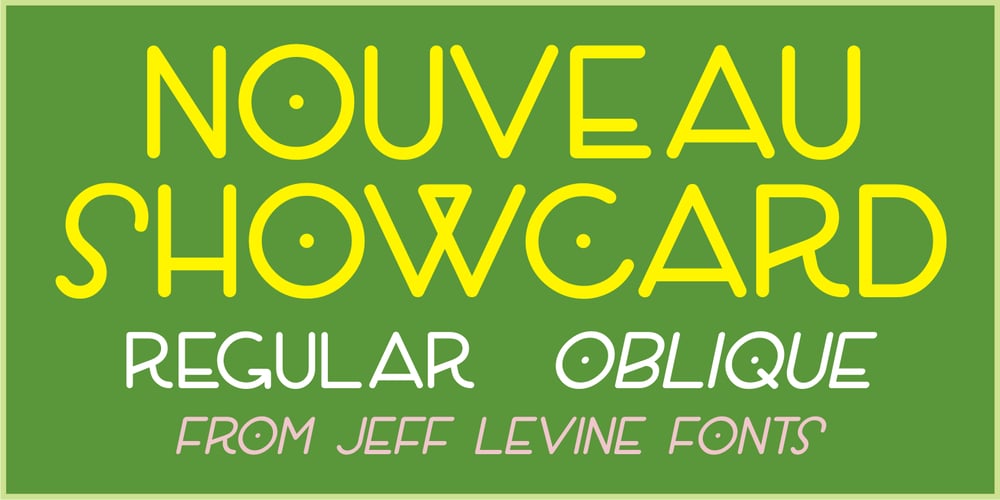 Nouveau Showcard JNL font