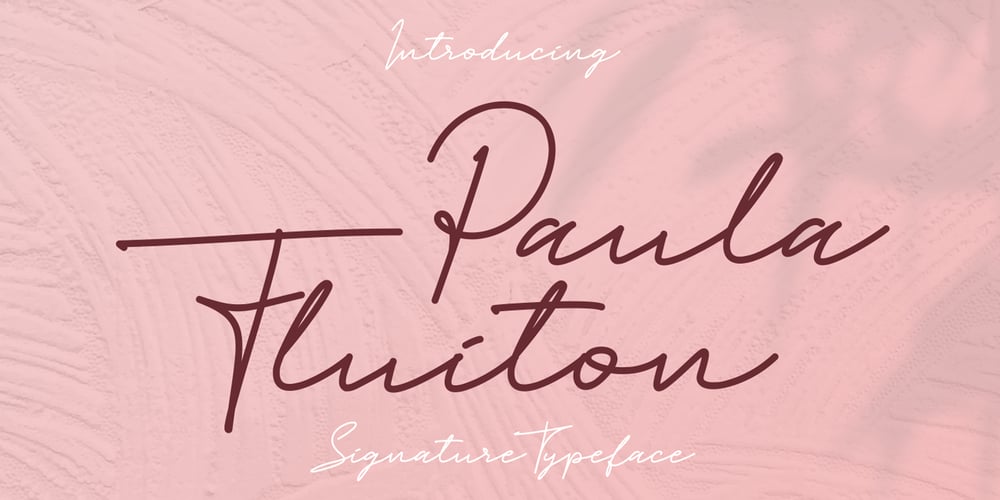 Paula Fluiton font