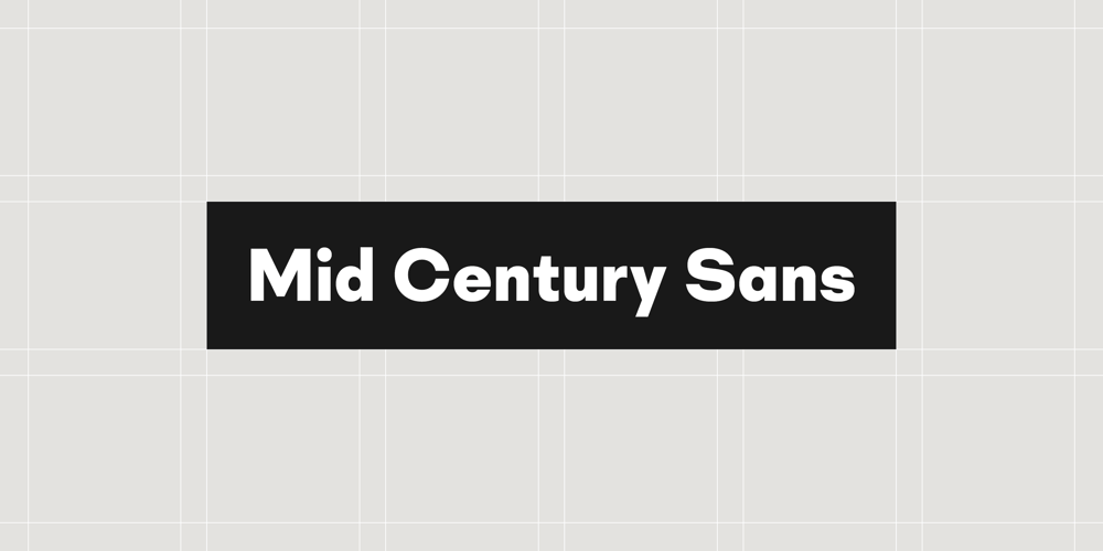 Mid Century Sans font