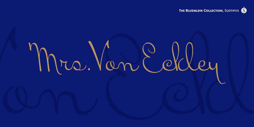 Mrs Von Eckley Pro font