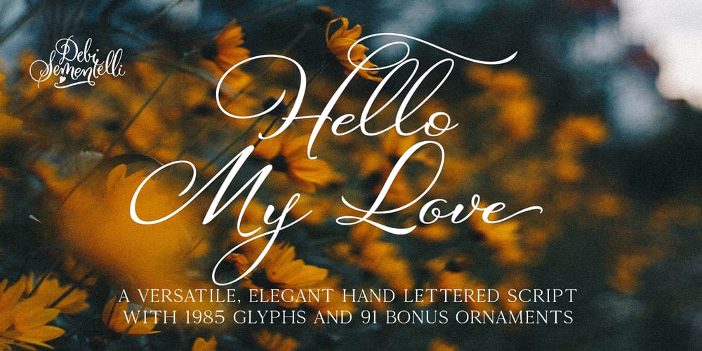 Hello My Love Pro font