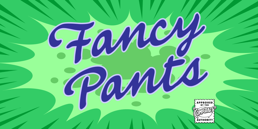 Fancy Pants font