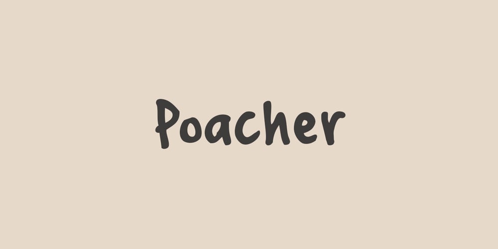 Poacher font
