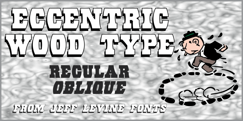 Eccentric Wood Type JNL font