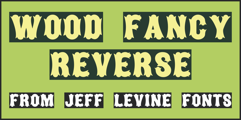 Wood Fancy Reverse JNL font