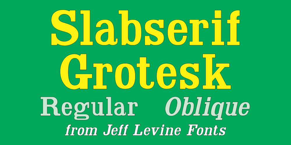 Slabserif Grotesk JNL font