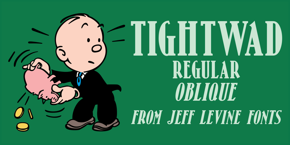 Tightwad JNL font