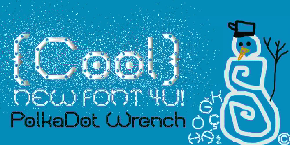 PolkaDot Wrench font