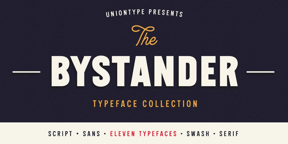 The Bystander Collection font