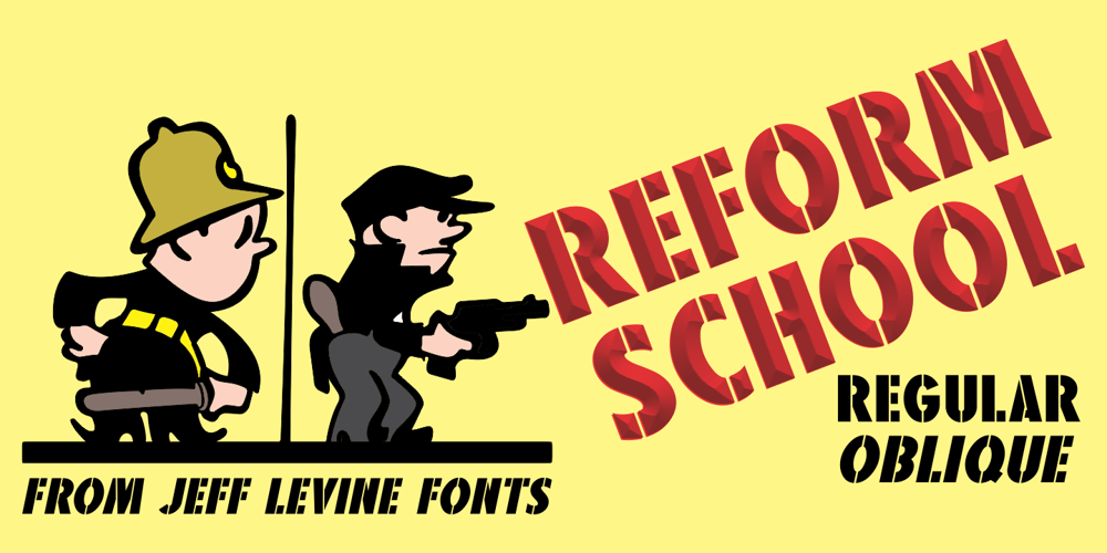 Reform School JNL font